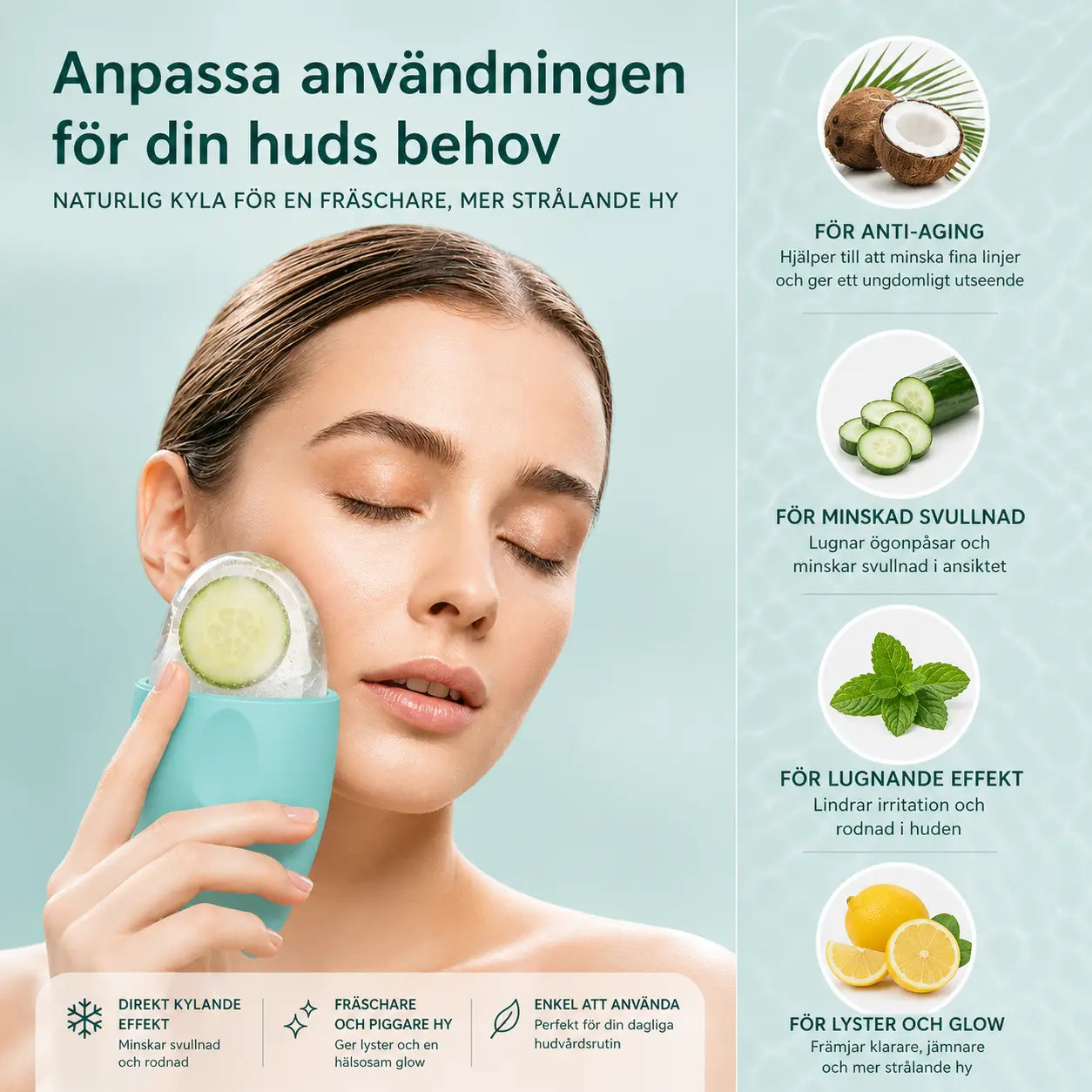 Olika användningsområden för Ice Face Roller